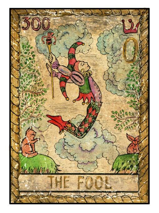 Gemini: May 22 to June 22
Card: The Fool
Many of us would be able to relate to this card at some point in our lives, seems like it is your turn Gemini. The Fool can be read in so many ways, you may be feeling as if you are running around in never ending circles, if your circumstances are creating this perception it might be a good idea to stand still for a moment and contemplate what brought you to this point. It could be that you are experiencing a surge of excitement moving into a new phase if so, take care not to overlook the obvious, pay attention to the finer details. Use your baser instincts now, slow down and be sure not to race ahead of yourself. Impulsive acts with no forward planning may be risky.
Angel Card: Don’t rush into action right now, bide your time for better results.