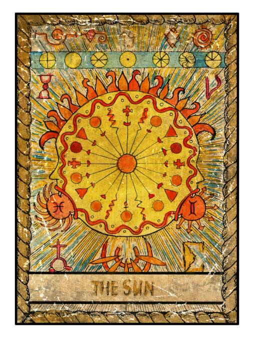 Gemini: May 22 to June 22
Card: The Sun
What a lovely card for the month Gemini. It truly speaks for itself a time of goodwill and the warmth of new energy is associated with the Sun, giving a renewed sense of wellbeing to many of you, I hope all of you. Get ready to bask in the light a little while you contemplate everything around you. There may be a time of natural good will at your door. Respond to your higher hopes and you may find yourself able to move forward unhindered. Be prepared to clear out some of your old habits and routines as you open the window to allow new fresh air and ideas to enter your sphere of action. Some Geminis may hear news of a new baby arriving.
Angel Card: Trust: Take a good look at your needs and trust the universe will provide.